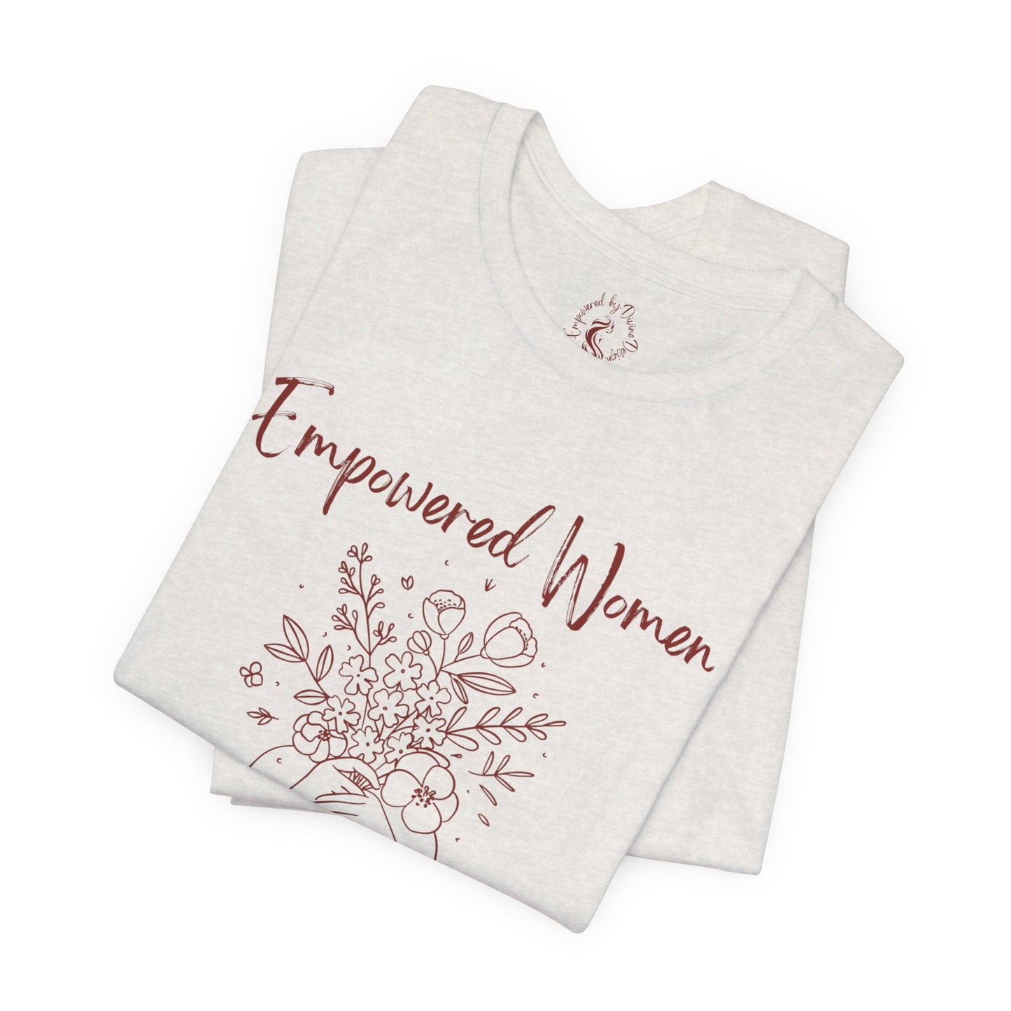 Oasis Creations Empowered Women Short Sleeve Tee