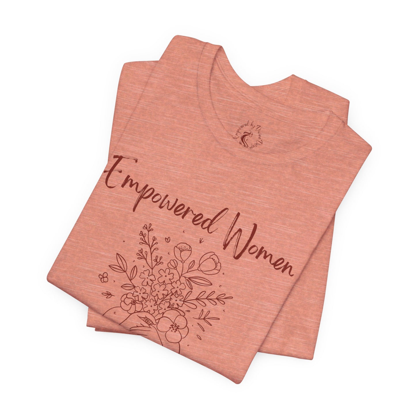 Oasis Creations Empowered Women Short Sleeve Tee