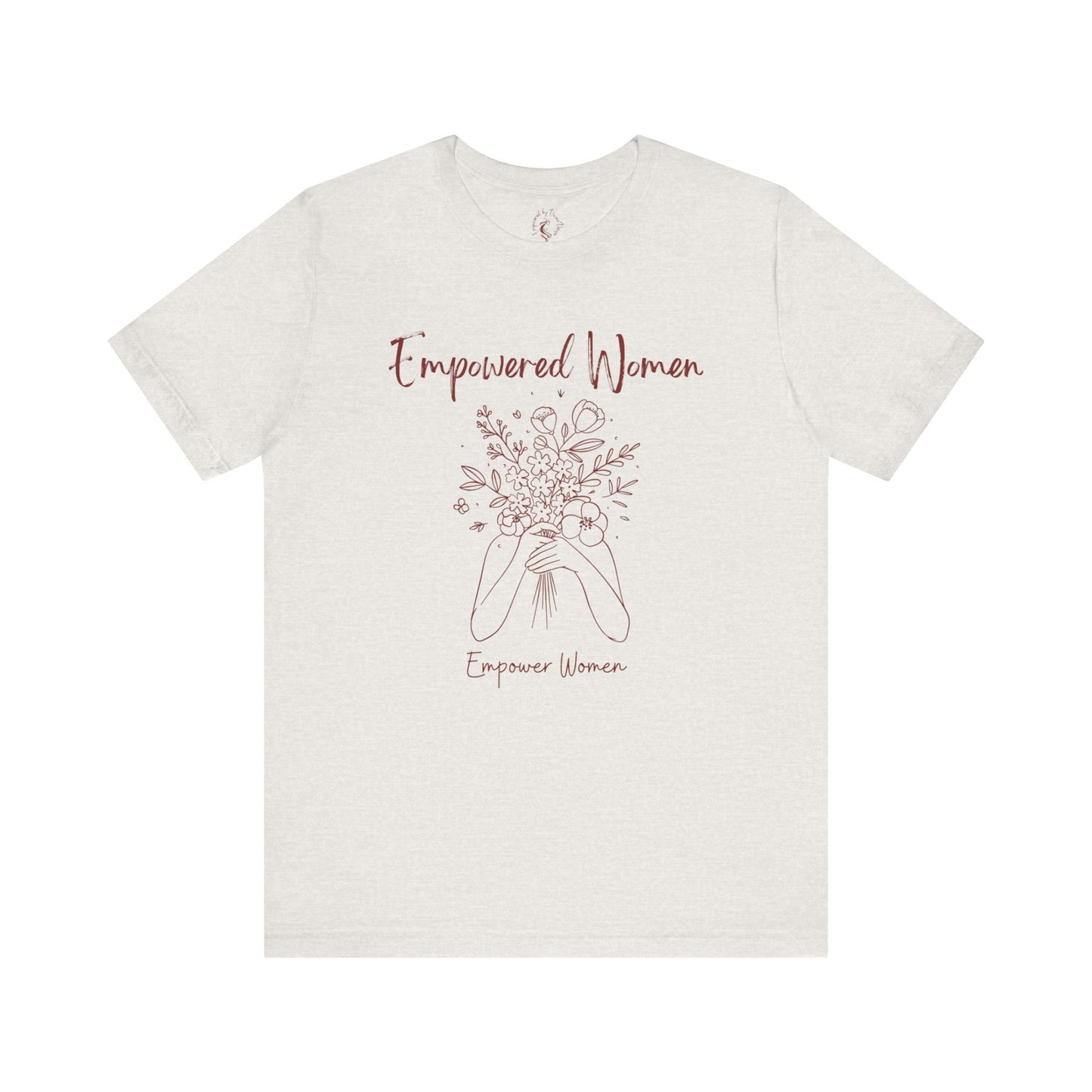 Oasis Creations Empowered Women Short Sleeve Tee