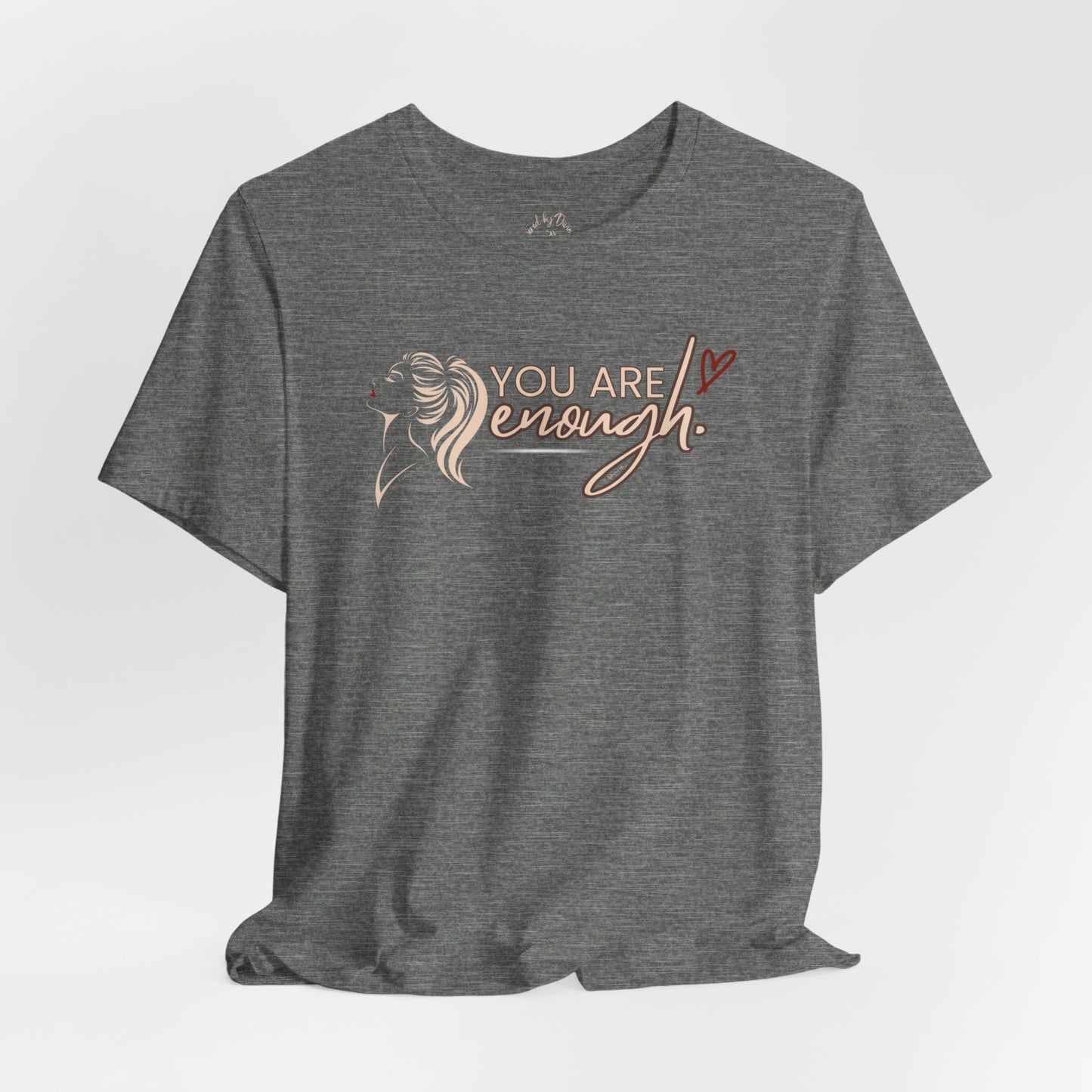 Oasis Creations You are Enough Short Sleeve Tee