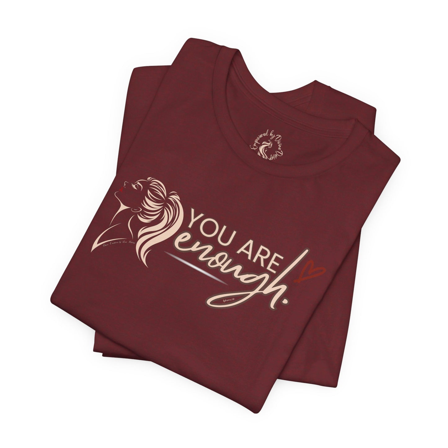 Oasis Creations You are Enough Short Sleeve Tee