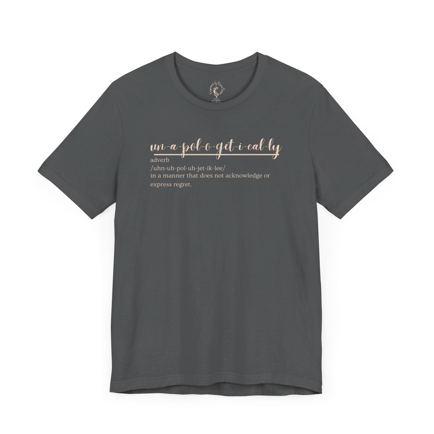 Oasis Creations Unapologetically. Me! Series Unisex Short Sleeve Tee