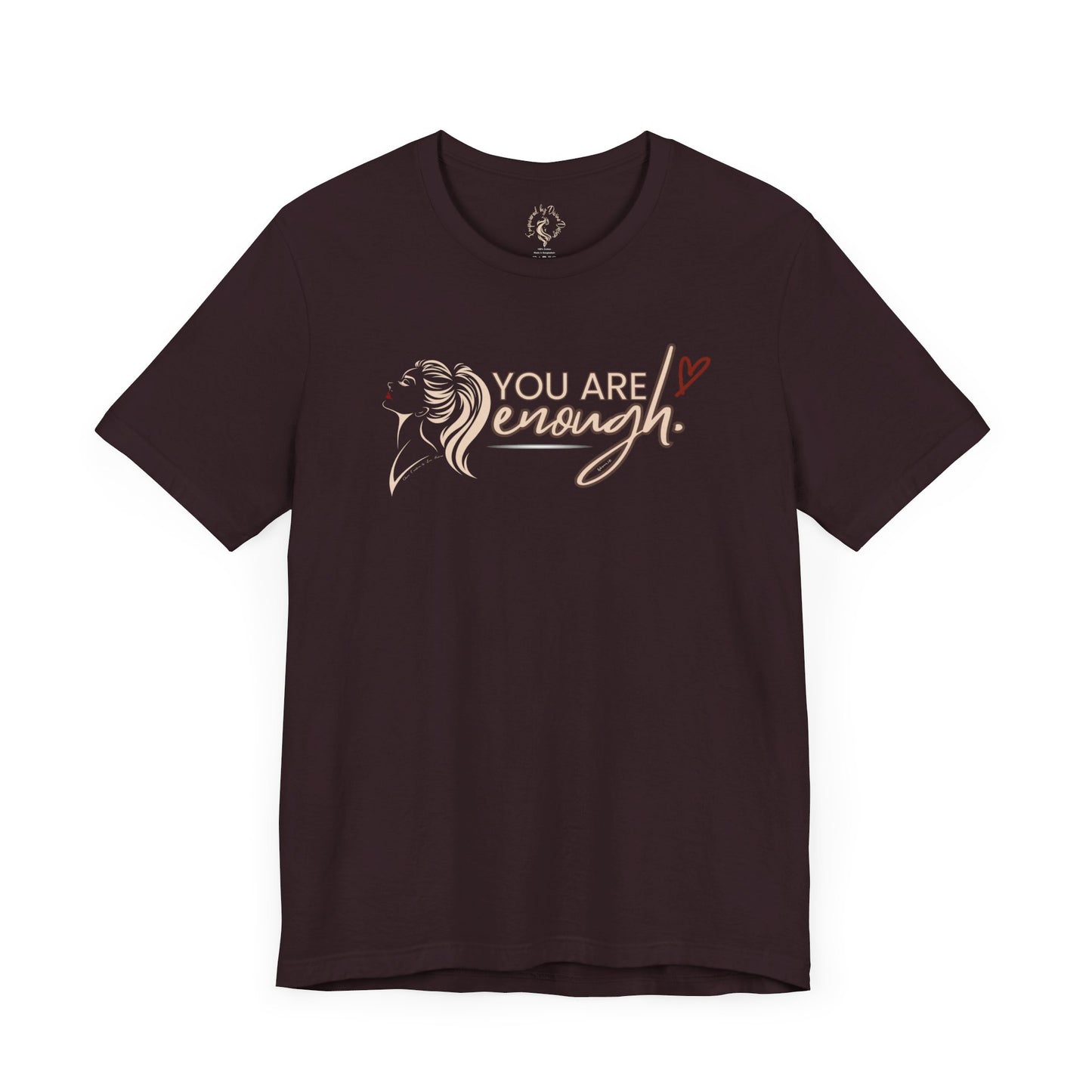 Oasis Creations You are Enough Short Sleeve Tee