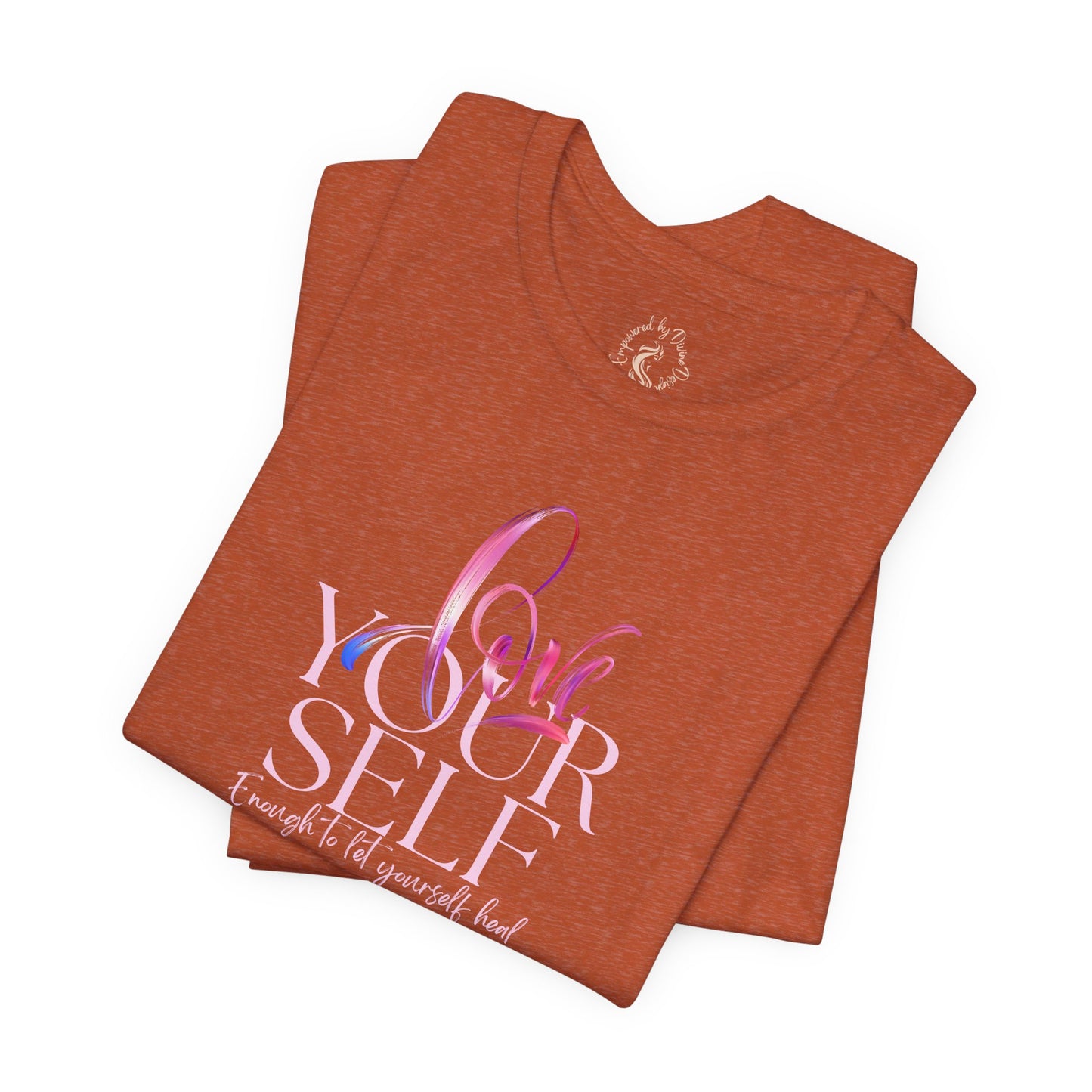 Oasis Creations Love Yourself Enough to Let Yourself Heal Short Sleeve Tee