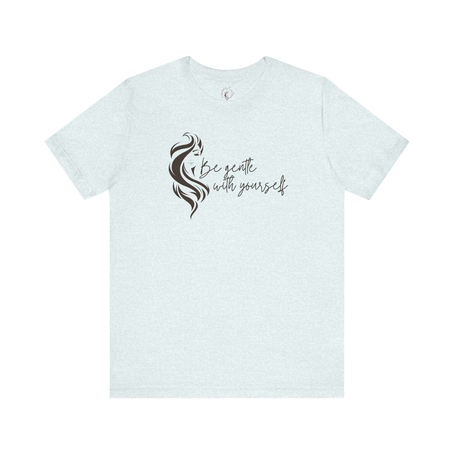 Oasis Creations Be Gentle with Yourself Short Sleeve Tee