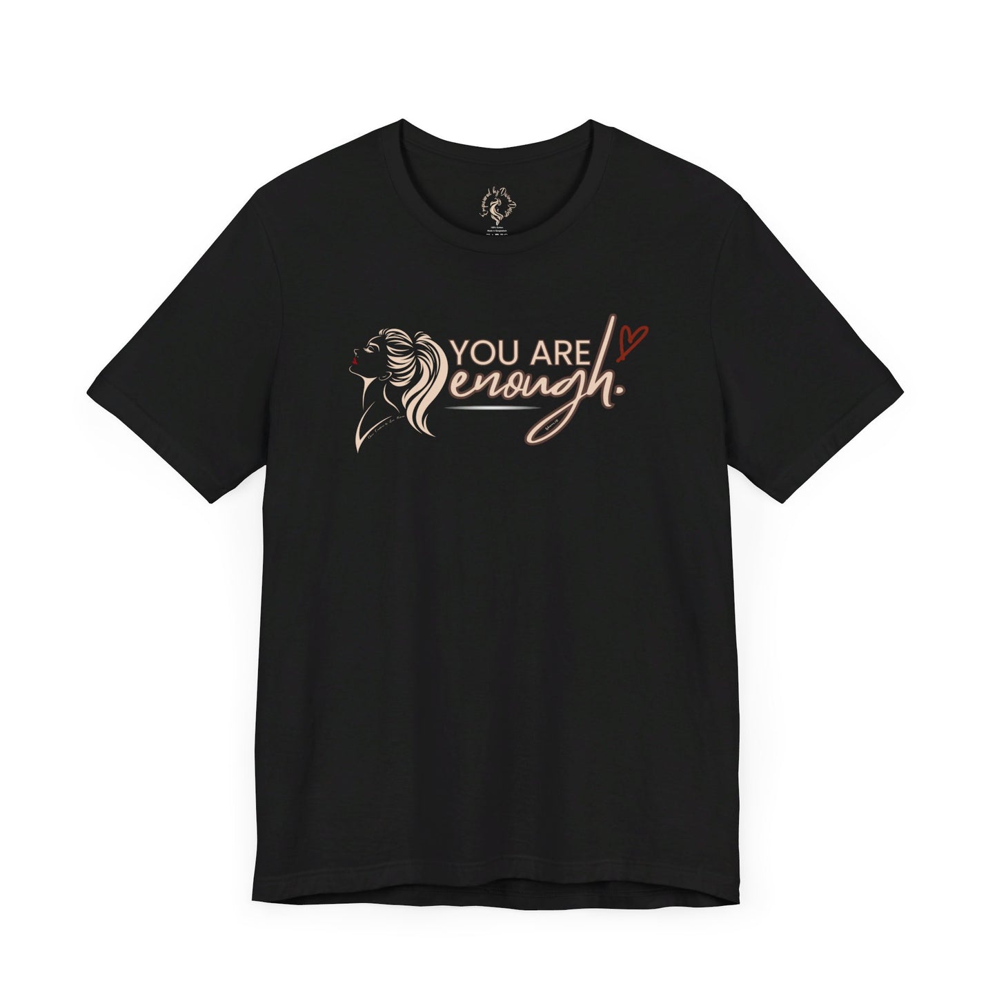 Oasis Creations You are Enough Short Sleeve Tee