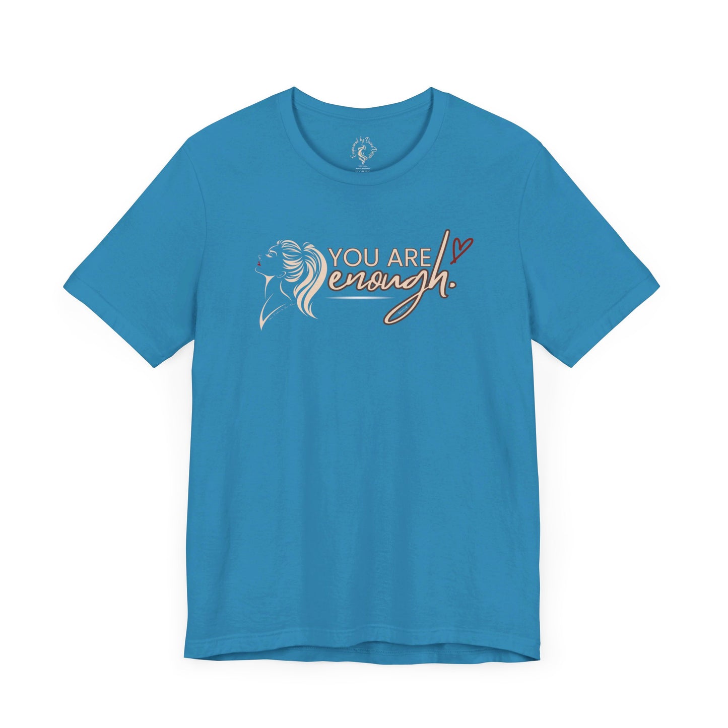 Oasis Creations You are Enough Short Sleeve Tee