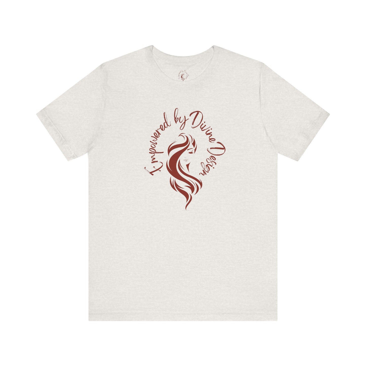 Oasis Creations Empowered by Divine Design Short Sleeve Tee