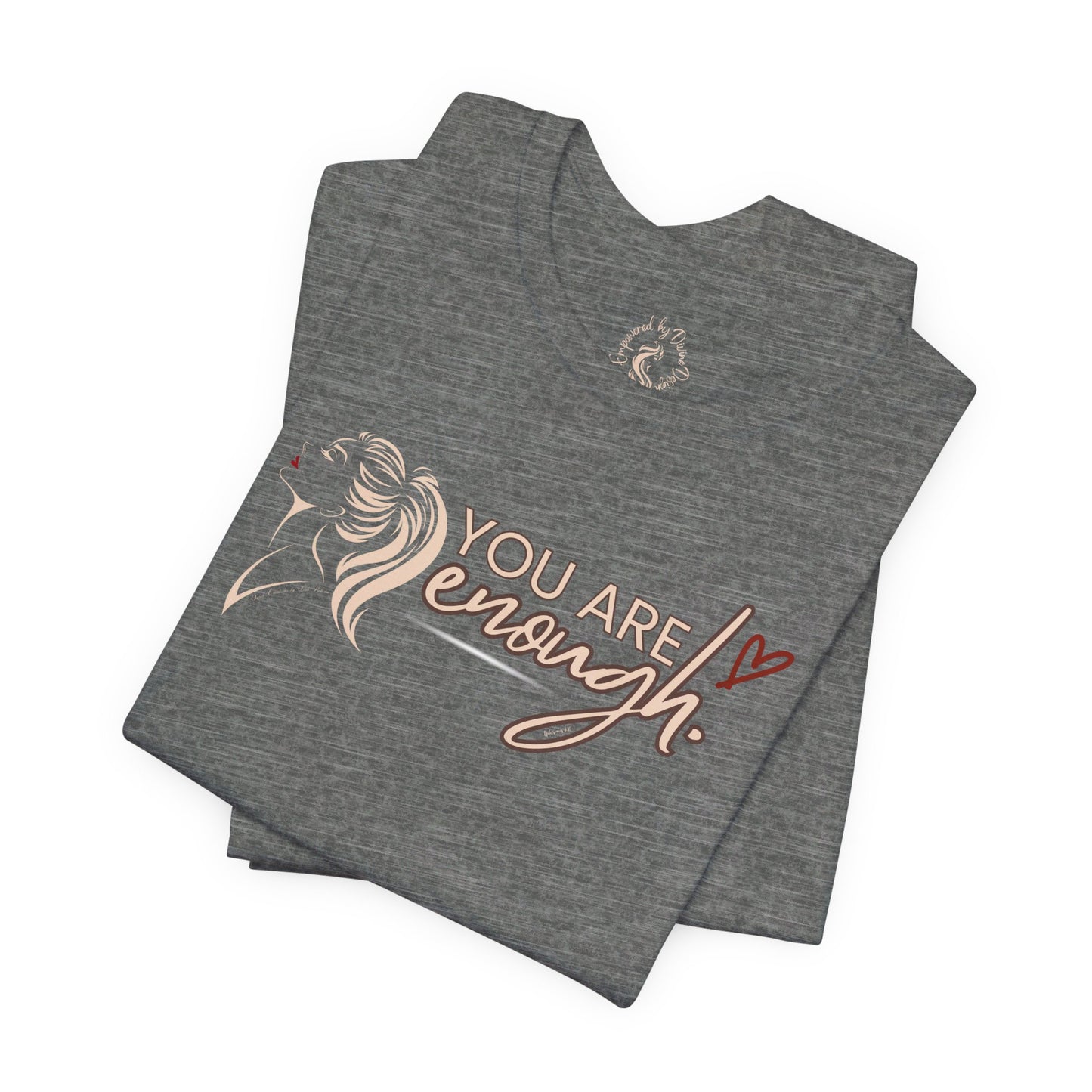 Oasis Creations You are Enough Short Sleeve Tee