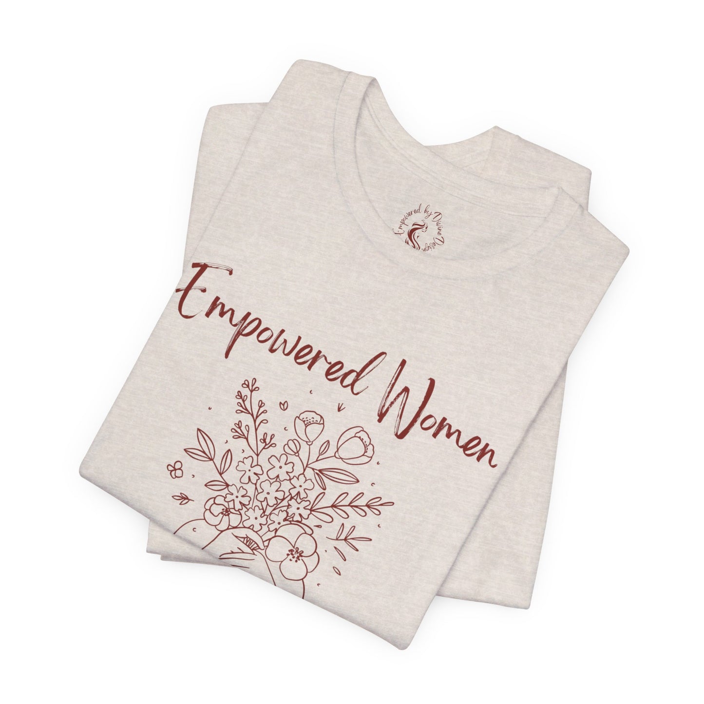 Oasis Creations Empowered Women Short Sleeve Tee