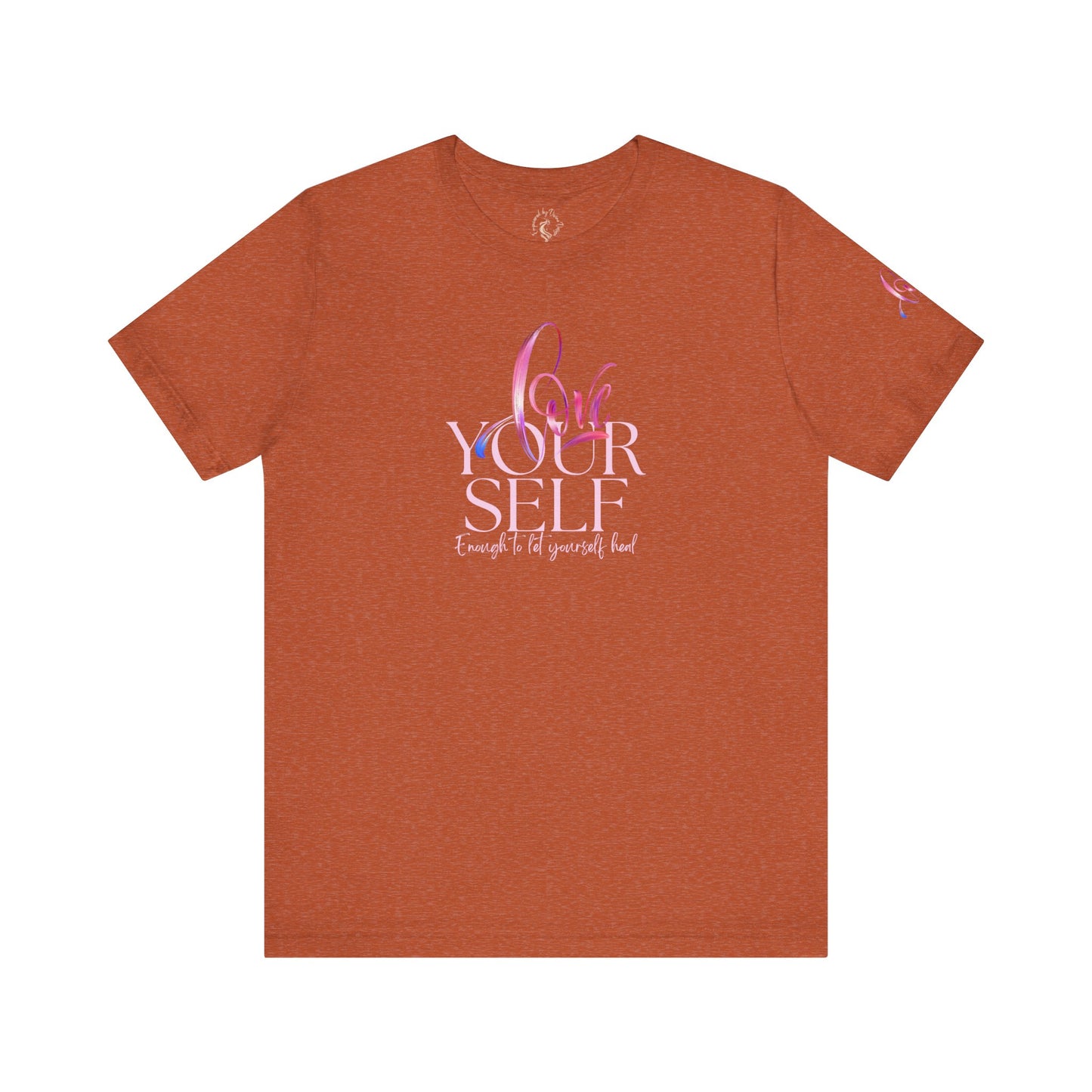 Oasis Creations Love Yourself Enough to Let Yourself Heal Short Sleeve Tee