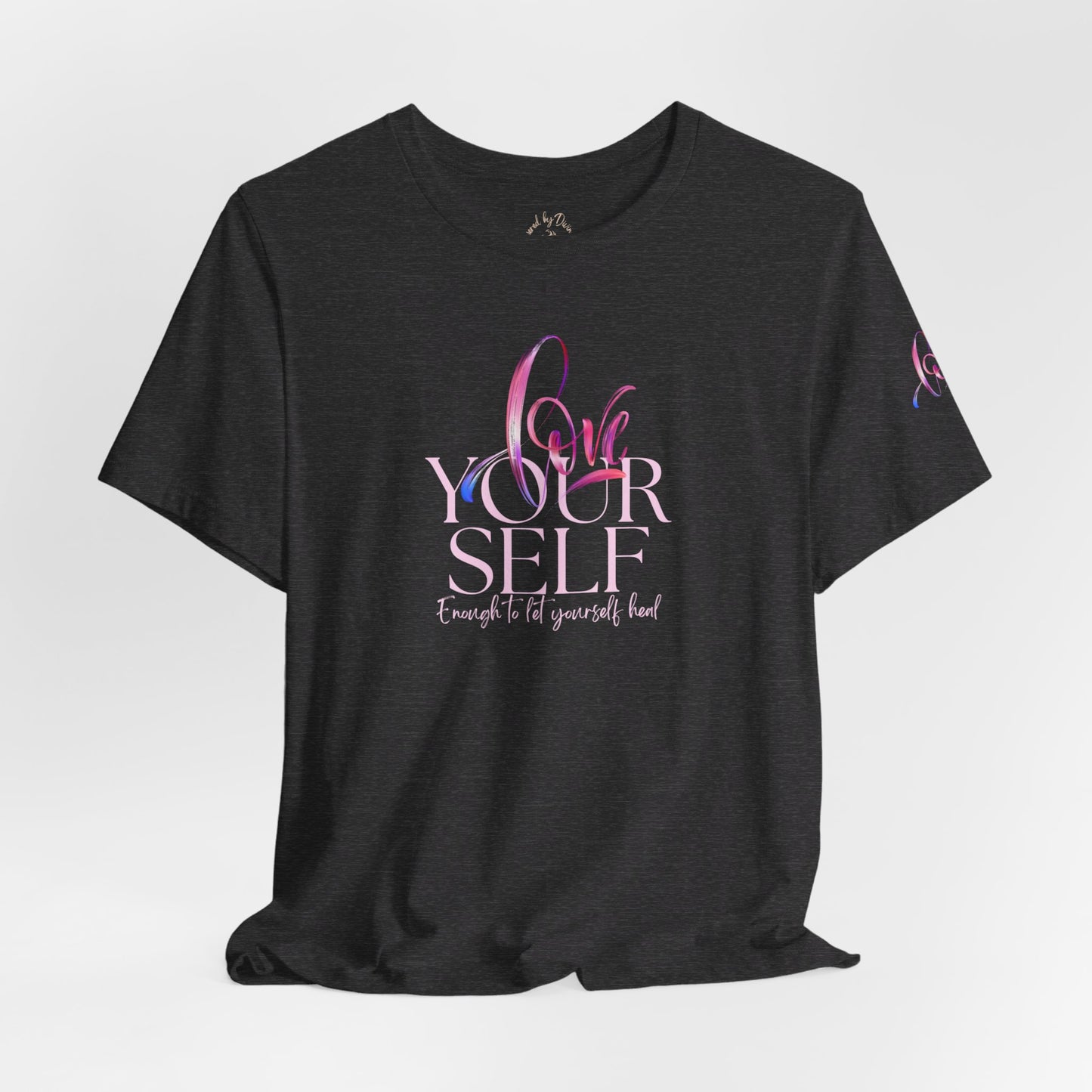 Oasis Creations Love Yourself Enough to Let Yourself Heal Short Sleeve Tee