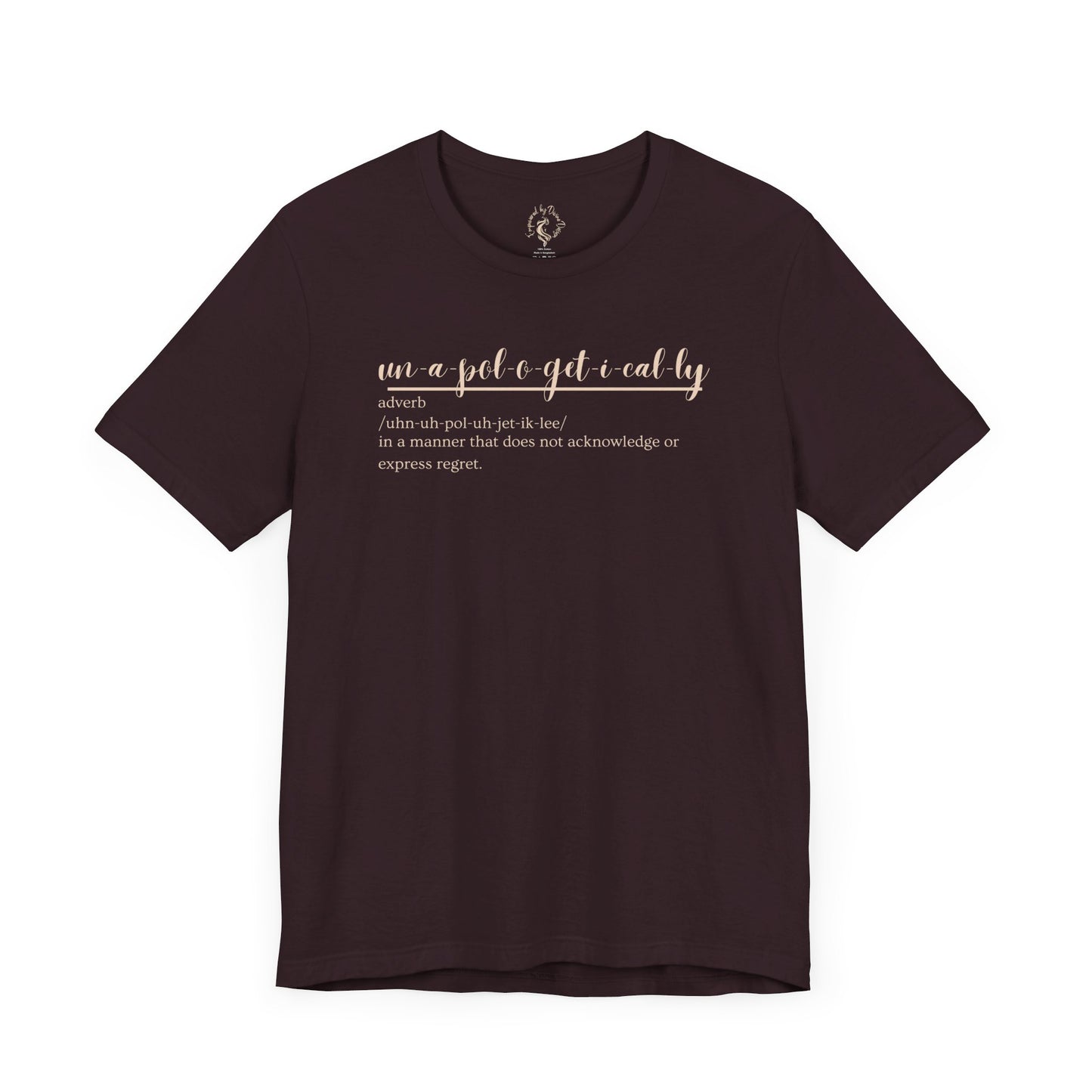 Oasis Creations Unapologetically. Me! Series Unisex Short Sleeve Tee